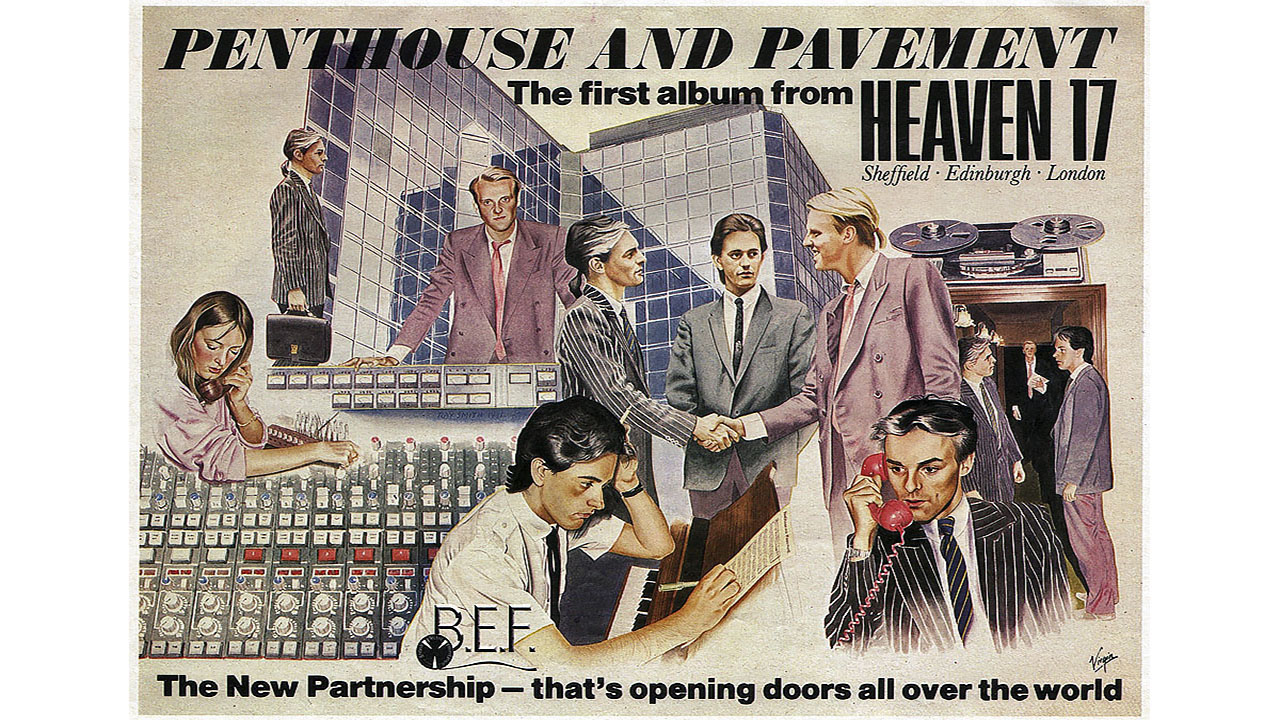Heaven 17 – Penthouse & Pavement / Soundtrack Of Our Lives