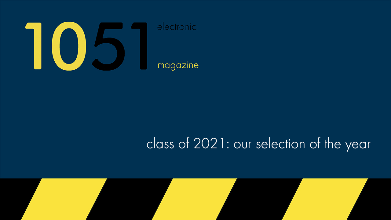 Clase del 2021: Nuestra selección del año, parte 1